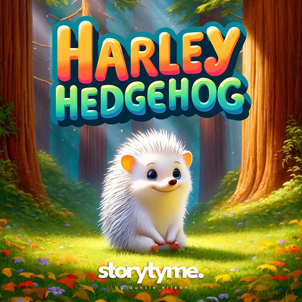 Harley Hedgehog finds his Courage
